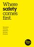 Where safety comes first. Education Training Research Services Products