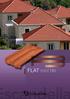 FLAT ROOF TILE. Versatility & Simplicity for today s buildings