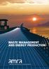 WASTE MANAGEMENT AND ENERGY PRODUCTION