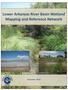 Lower Arkansas River Basin Wetland Mapping and Reference Network