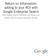 Return on Information: adding to your ROI with Google Enterprise Search How Google search solutions can boost your bottom line in today s business