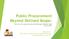 Public Procurement Beyond Defined Scope: A Primer on the Opportunities and Challenges of Modular/Agile Procurement