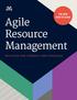 THE 2018 HOW-TO GUIDE. Agile. Resource Management MOVE FASTER, MORE CONFIDENTLY, MORE STRATEGICALLY