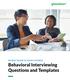 RECRUIT TALENT IN TODAY S MARKET. Behavioral Interviewing Questions and Templates