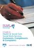 A Guide to. Health & Social Care Social Work Services Comments, Compliments & Complaints