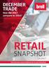 DECEMBER TRADE How did 2017 compare to 2016? RETAIL SNAPSHOT Q4:2017. Visit broll.com or  for more information.