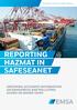 REPORTING HAZMAT IN SAFESEANET OBTAINING ACCURATE INFORMATION ON DANGEROUS AND POLLUTING GOODS ON BOARD SHIPS