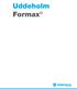 Uddeholm Formax. Formax is a trademark registered in Sweden