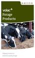 Forage Products. Helping farmers to preserve quality forage