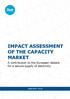 IMPACT ASSESSMENT OF THE CAPACITY MARKET. A contribution to the European debate for a secure supply of electricity