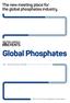 The new meeting place for the global phosphates industry Global Phosphates