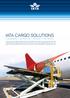 IATA CARGO SOLUTIONS STANDARDS EXPERTISE INSIGHT NETWORK
