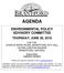 AGENDA ENVIRONMENTAL POLICY ADVISORY COMMITTEE THURSDAY, JUNE 28, 2018