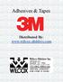 Adhesives & Tapes. Distributed By: