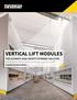 VERTICAL LIFT MODULES THE ULTIMATE HIGH-DENSITY STORAGE SOLUTION