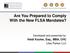 Are You Prepared to Comply With the New FLSA Mandates?