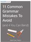 11 Common Grammar Mistakes To Avoid