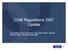 CDM Regulations 2007 Update. Eur Ing Kevin Fear, BSc (Hons), CEng, MICE, MIHT, CMIOSH Head of HS&E, CITB ConstructionSkills