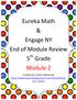Eureka Math & Engage NY End of Module Review 5 th Grade Module 2