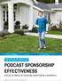 PODCAST SPONSORSHIP EFFECTIVENESS STATS & STORIES FOR COURTING ADVERTISERS & AUDIENCES NIELSEN DIGITAL MEDIA LAB