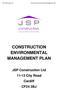 JSP Construction Ltd CONSTRUCTION ENVIRONMENTAL MANAGEMENT PLAN City Road Cardiff CF24 3BJ