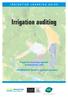 IRRIGATION LEARNING GUIDE. Irrigation auditing. Supports learning against competency unit. AHCIRG501A Audit irrigation systems