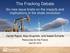 The Fracking Debate. Title Page Headline