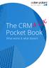 The CRM Pocket Book. What works & what doesn t & CX