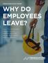 WHY DO EMPLOYEES LEAVE?