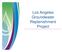 Los Angeles Groundwater Replenishment Project