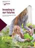 Investing in our futures. Our vision and strategies Revised June 2017