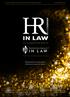 HR IN LAW AWARDS IN ASSOCIATION WITH PROFESSIONALS IN LAW. Recognising the very best people achievements across the industry.