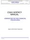AGENCY MANUAL. Prepared by: Agency Administration Dept. Approved by: Adm. & Fin Manager Date: February 2016 Revision: 02 CSAV AGENCY MANUAL
