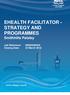 EHEALTH FACILITATOR - STRATEGY AND PROGRAMMES Smithhills Paisley. Job Reference: G Closing Date: 23 March 2018