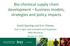Bio-chemical supply chain development business models, strategies and policy impacts