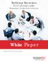 Tabletop Exercises. for Cybersecurity. Maintaining a healthy incident response. White Paper. By Michael Everett, Security Analyst