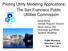 Piloting Utility Modeling Applications: The San Francisco Public Utilities Commission