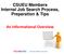 CSUEU Members Internal Job Search Process, Preparation & Tips. An Informational Overview
