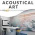 ACOUSTICAL ART ART WITH A PURPOSE