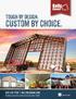 tough by design. custom by choice kellyklosure.com Building innovative steel structures since 1968
