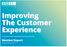 Improving The Customer Experience
