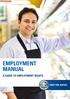 EMPLOYMENT MANUAL A GUIDE TO EMPLOYMENT RIGHTS