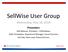 SellWise User Group. Wednesday, May 18, Presenters