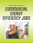 COMMERCIAL. Career Pathways to Connecticut s ENERGY EFFICIENCY JOBS