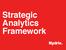 Strategic Analytics Framework