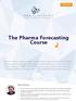 The Pharma Forecasting Course