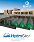 LEED CANADA-NC : No geotextile underneath the chambers of the Hydrostor system eliminates any risk of clogging. RETENTION & DETENTION SYSTEMS