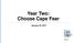Year Two: Choose Cape Fear. January 22, 2017