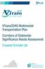 VTrans2040 Multimodal Transportation Plan Corridors of Statewide Significance Needs Assessment Coastal Corridor (A)