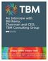 An Interview with Bill Remy, Chairman and CEO, TBM Consulting Group